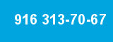916 313-70-67